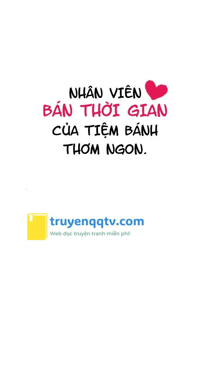 Full Nhân Viên Bán Thời Gian Của Tiệm Bánh Thơm Ngon Chapter 4 - Next Chapter 5