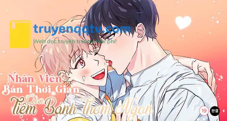 Full Nhân Viên Bán Thời Gian Của Tiệm Bánh Thơm Ngon Chapter 3 - Next Chapter 4