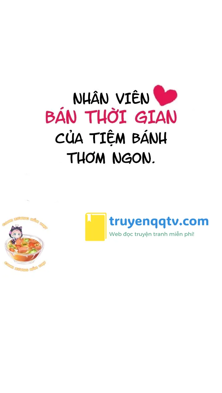 Full Nhân Viên Bán Thời Gian Của Tiệm Bánh Thơm Ngon Chapter 1 - Next Chapter 2