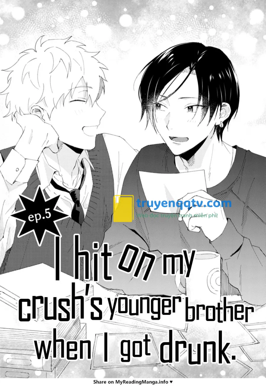 Tôi cưa cẩm em zai của crush lúc say rượu Chapter 5 - Next Chapter 6