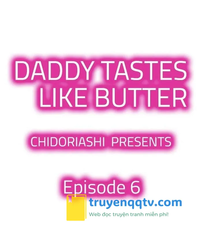 Daddy Có Vị Của Bơ Chapter 6 - Next 