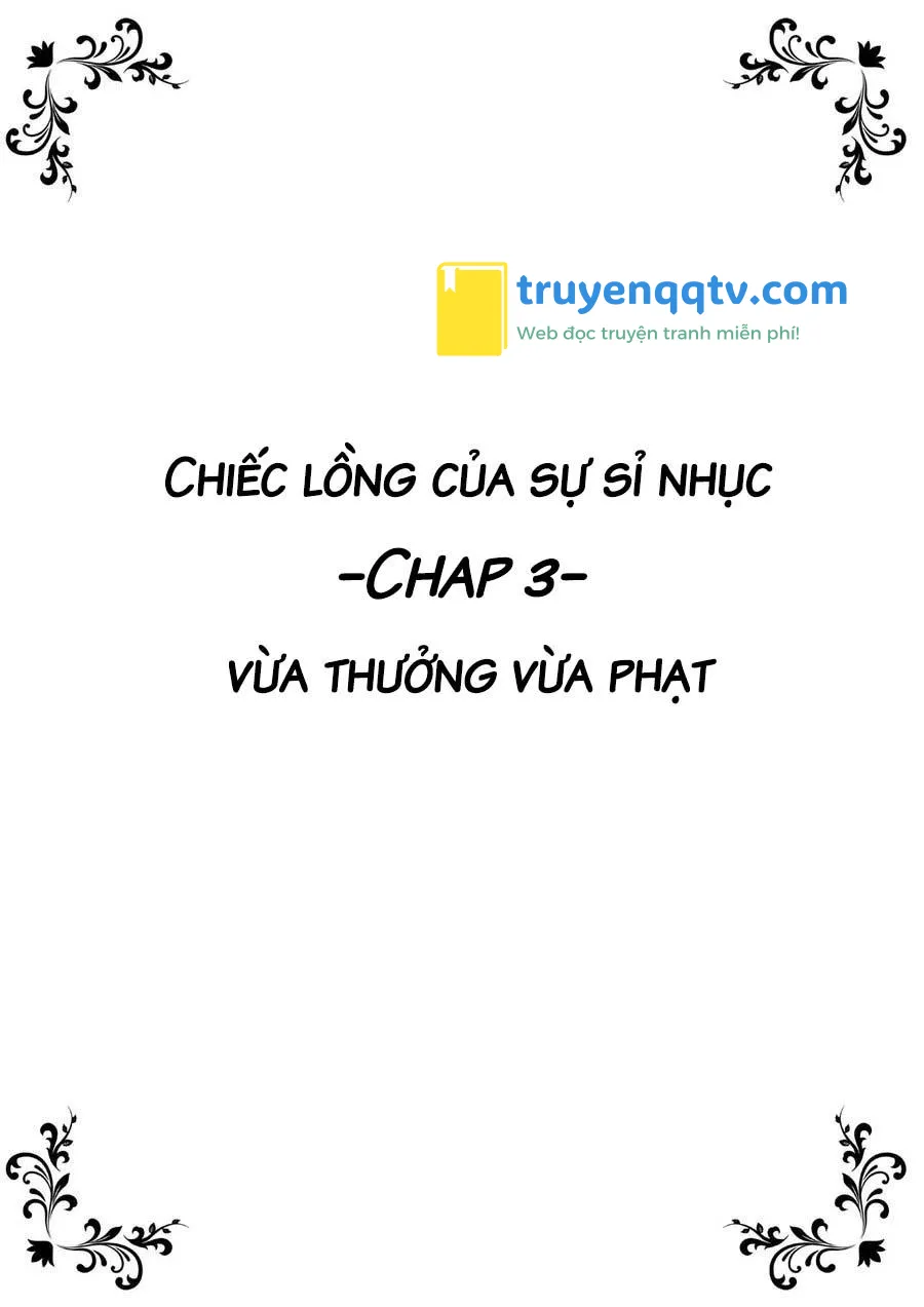 Chiếc Lồng Của Sự Sỉ Nhục Chapter 3 - Next Chapter 4