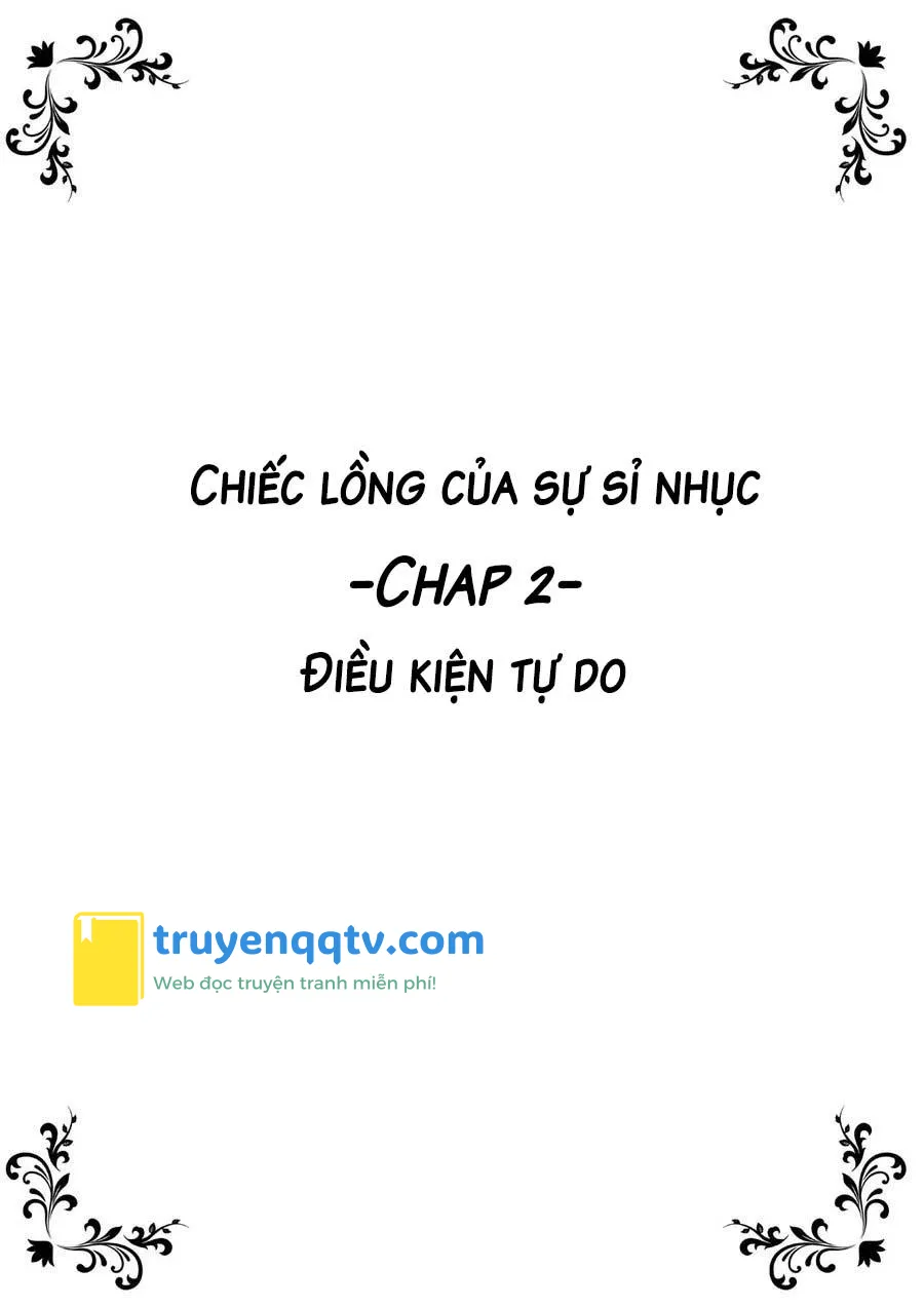 Chiếc Lồng Của Sự Sỉ Nhục Chapter 2 - Next Chapter 3