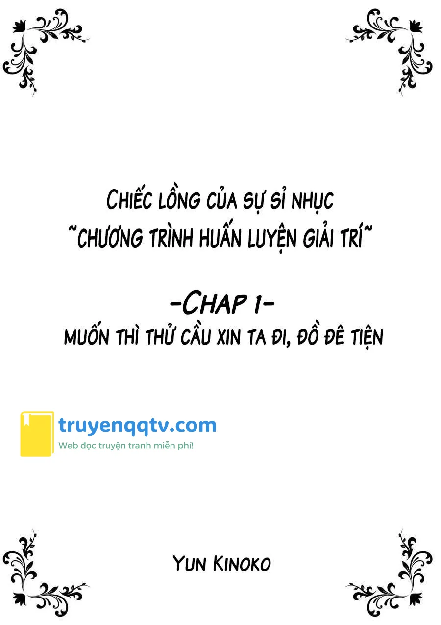 Chiếc Lồng Của Sự Sỉ Nhục Chapter 1 - Next Chapter 2