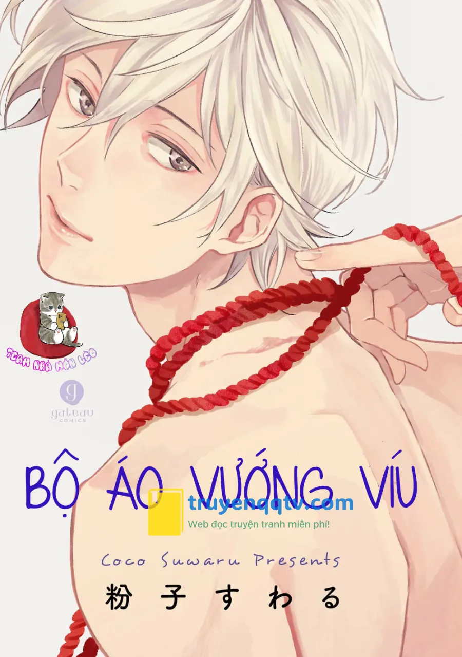 Bộ Áo Vướng Víu Chapter 1 - Next Chapter 2