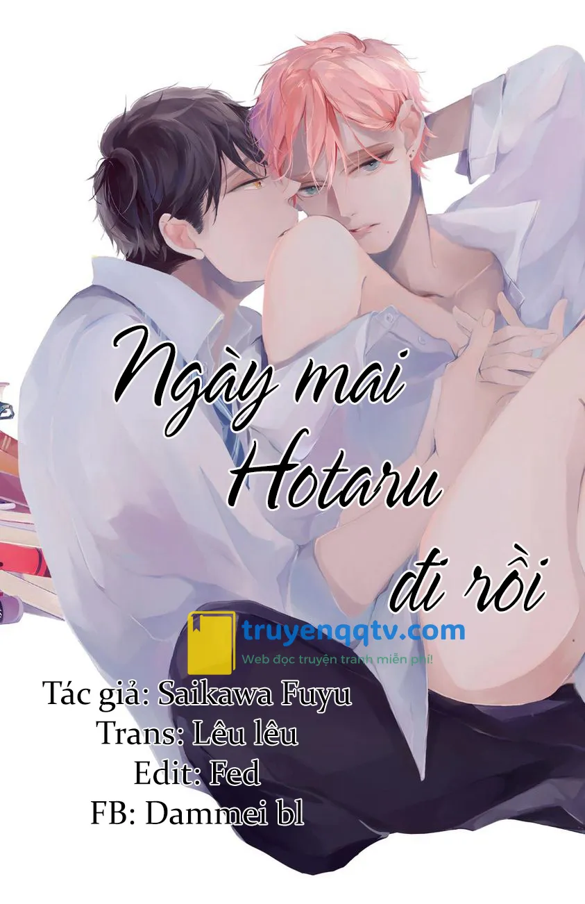 NGÀY MAI HOTARU ĐI RỒI (FULL) Chapter 5 - Next Chapter 6