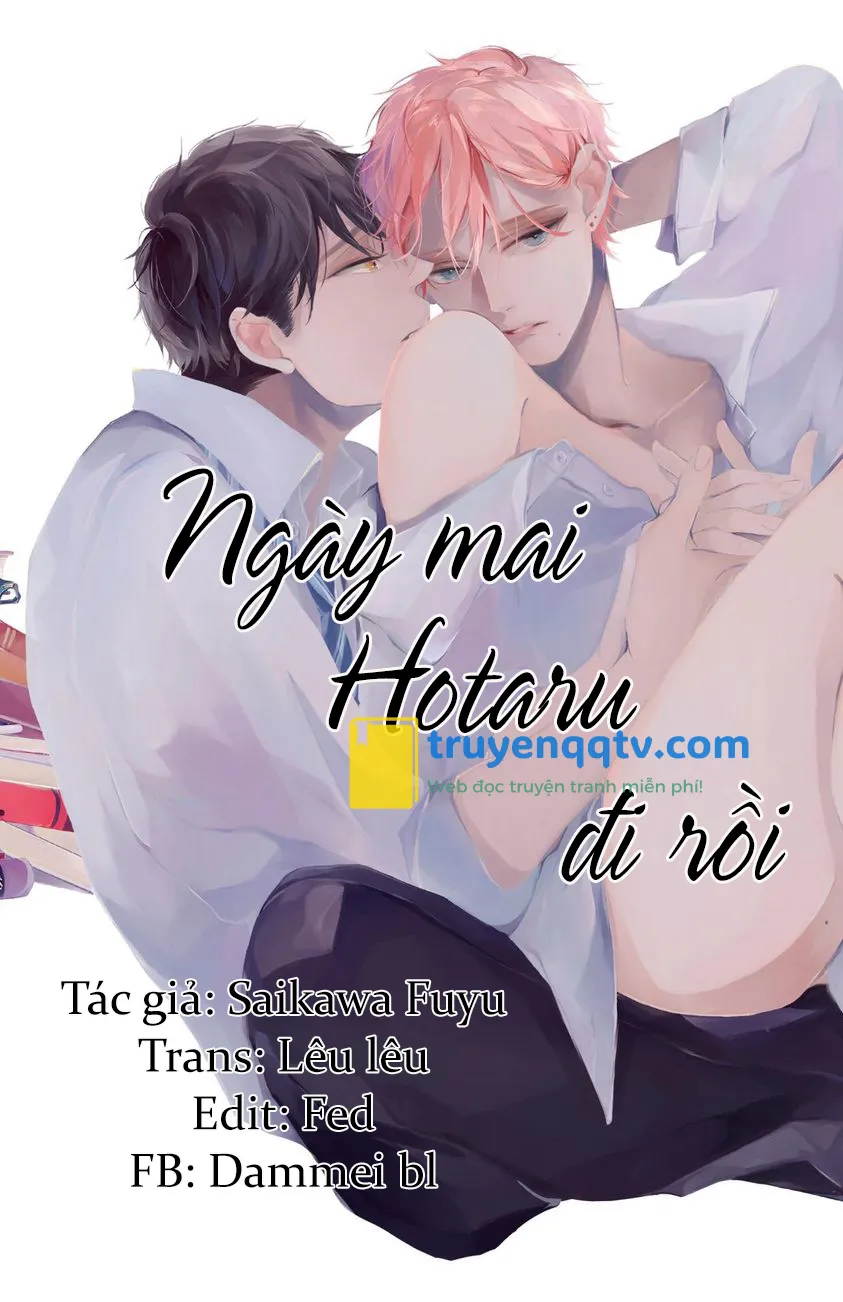 NGÀY MAI HOTARU ĐI RỒI (FULL) Chapter 4 - Next Chapter 5