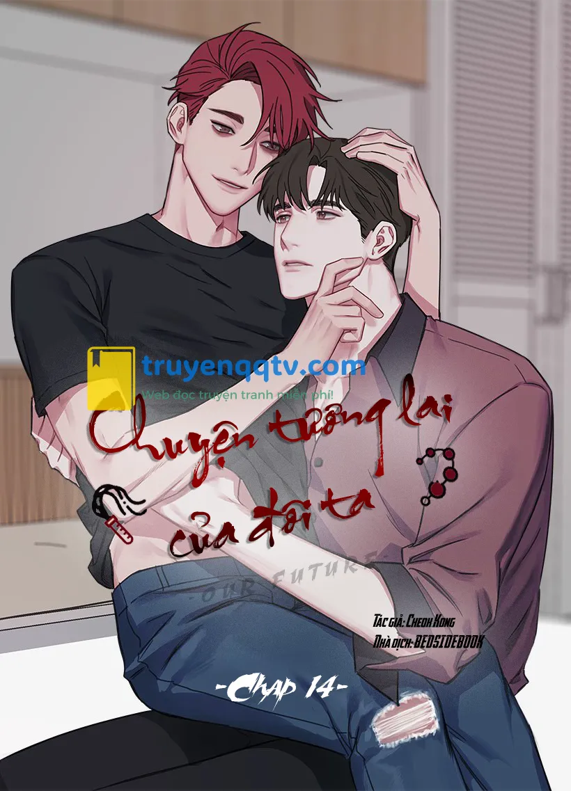 Chuyện Tương Lai Của Đôi Ta Chapter 14 - Next Chapter 15