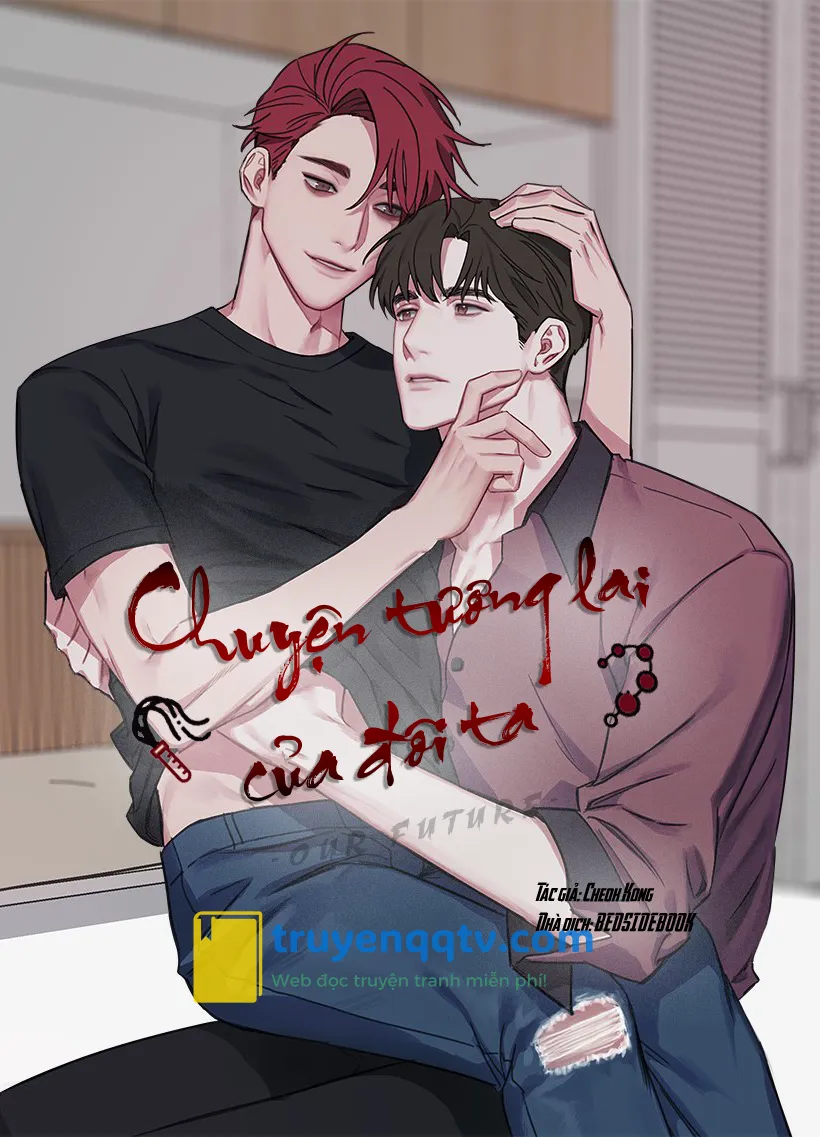 Chuyện Tương Lai Của Đôi Ta Chapter 4 - Next Chapter 5