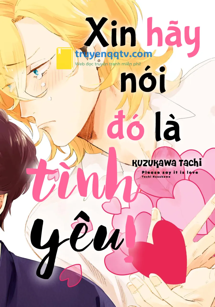 Xin Hãy Nói Đó Là Tình Yêu Chapter 1 - Next Chapter 2